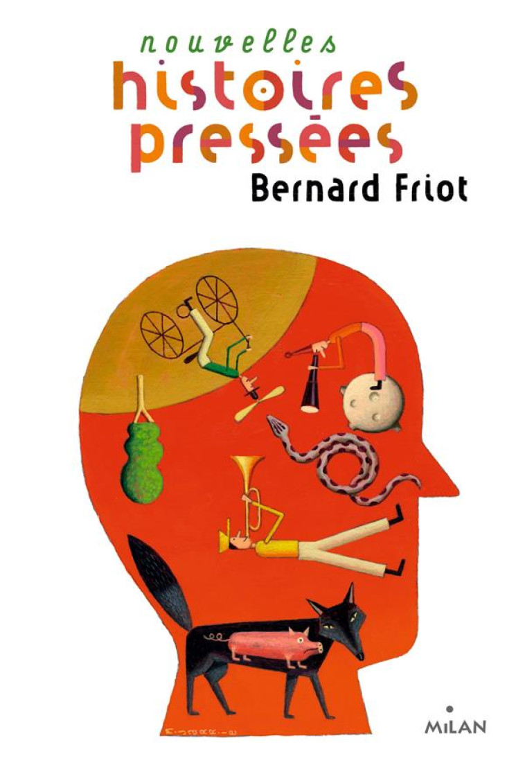 HISTOIRES PRESSEES, TOME 02 - NOUVELLES HISTOIRES PRESSEES - FRIOT/JARRIE - MILAN