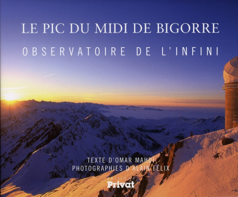 PIC DU MIDI DE BIGORRE - MAHDI/FELIX - PRIVAT