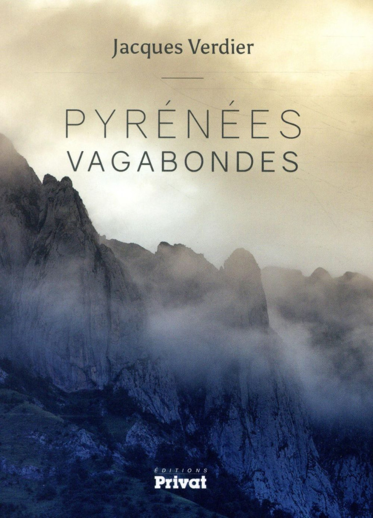 PYRENEES VAGABONDES - VERDIER JACQUES - PRIVAT