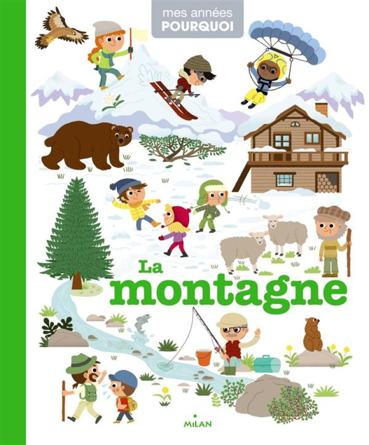 LA MONTAGNE - HUGUET DELPHINE - Milan jeunesse