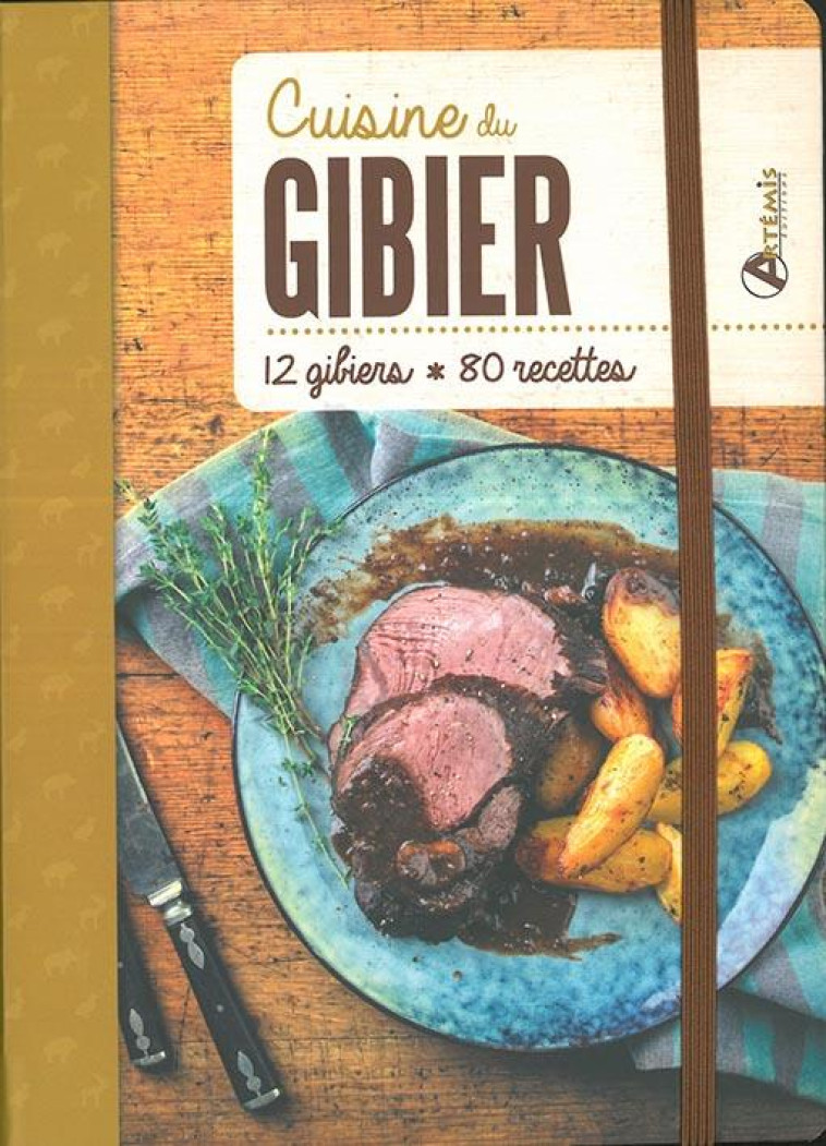 CUISINE DU GIBIER - COLLECTIF - ARTEMIS