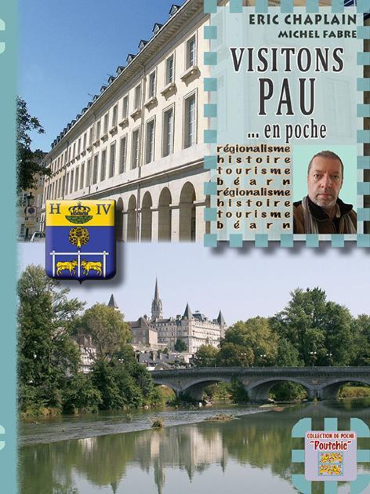 VISITONS PAU... EN POCHE - E./FABRE M. CHAPLAIN - Ed. des Régionalismes