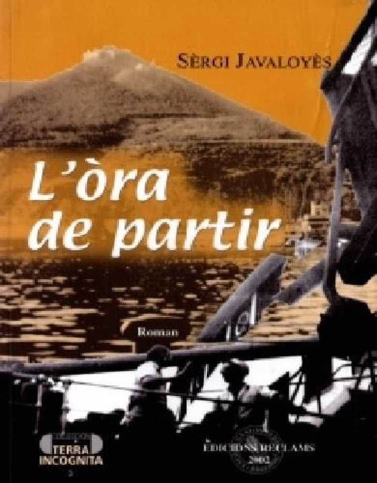 L-ORA DE PARTIR - ROMAN - JAVALOYES SERGI - RECLAMS