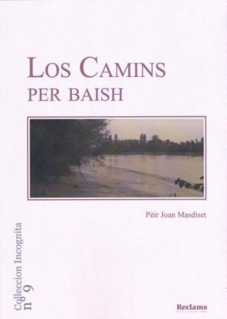 LOS CAMINS PER BAISH - MASDISET PIERRE-JEAN - Reclams