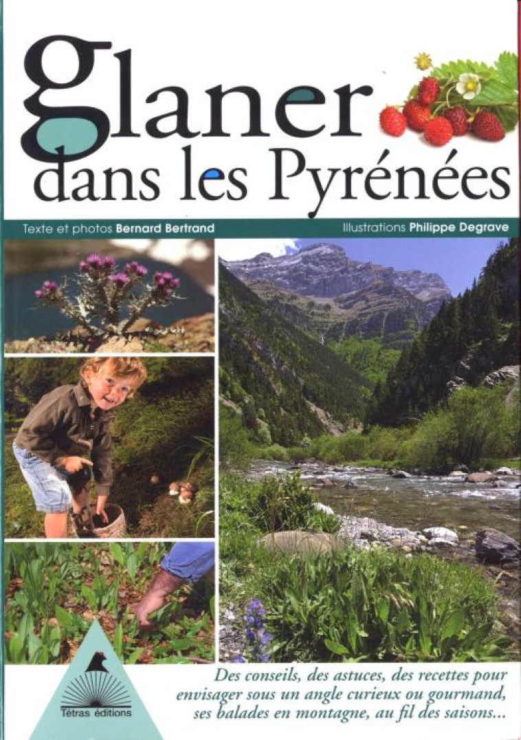 GLANER DANS LES PYRENEES - B. BERTRAND - TETRAS