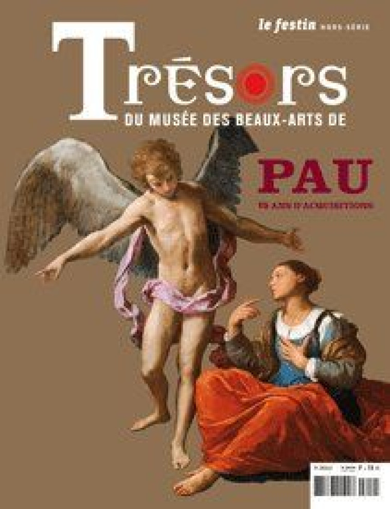 TRESORS DU MUSEE DES BEAUX-ARTS DE PAU 15 ANS D'ACQUISITIONS - AMBROISE G. - FESTIN