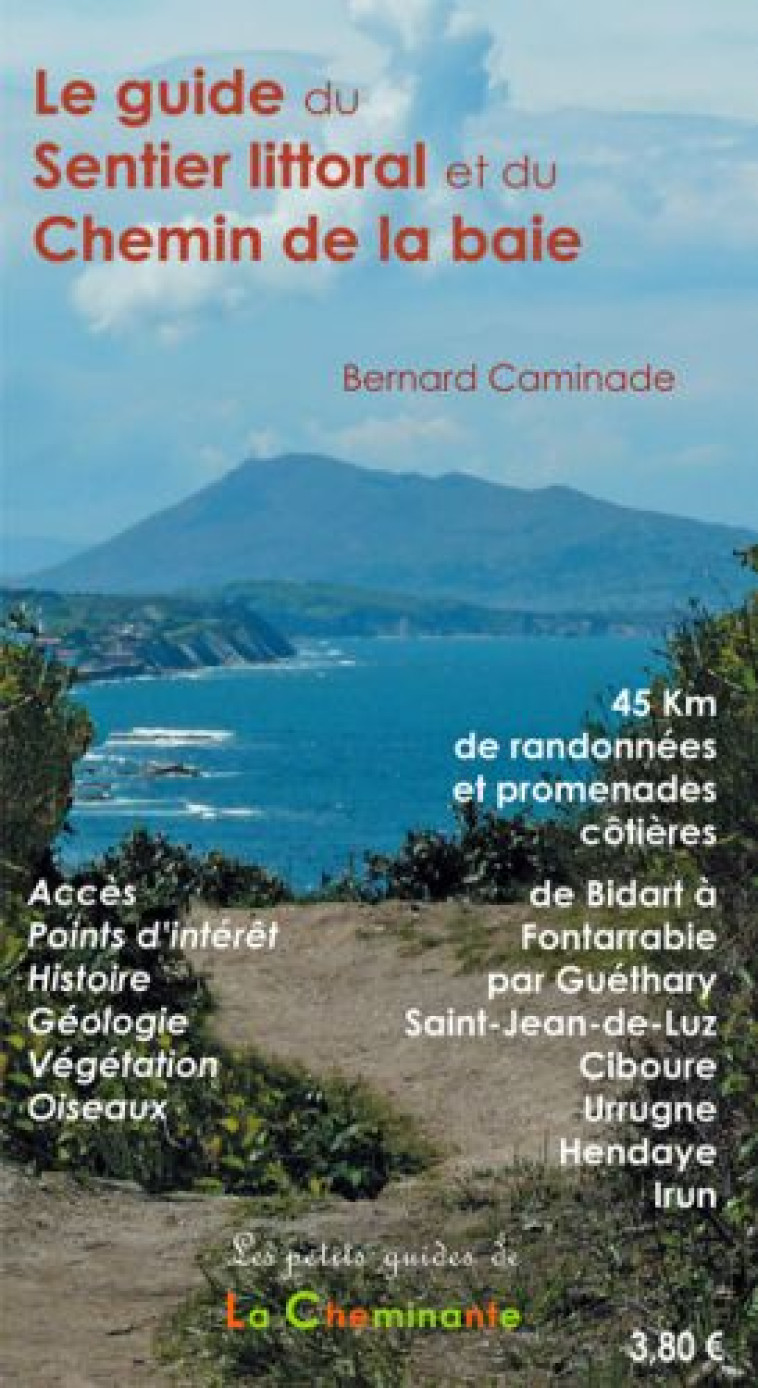 GUIDE DU SENTIER DU LITTORAL - CAMINADE B - LA CHEMINANTE