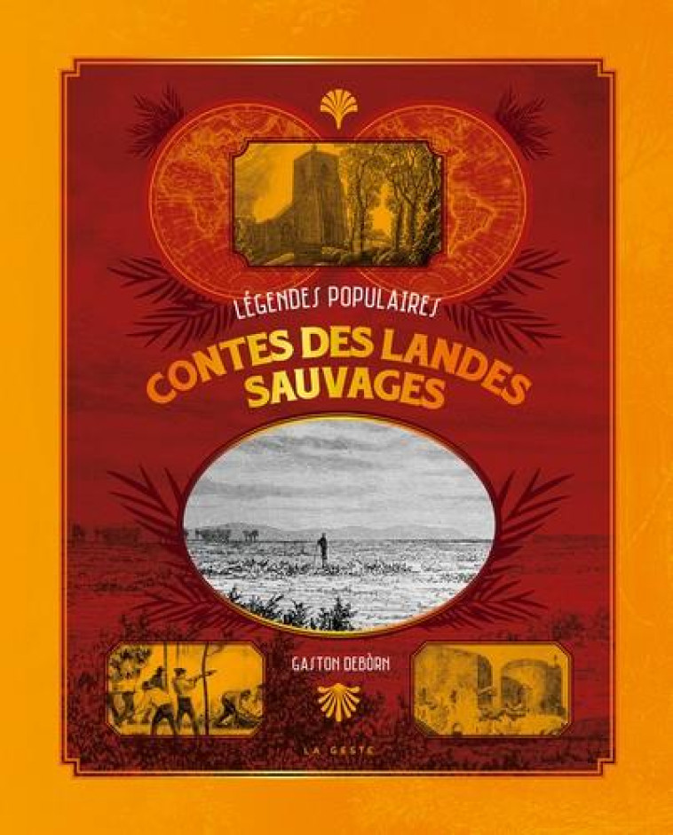 CONTES DES LANDES SAUVAGES - CAULE BENJAMIN - GESTE