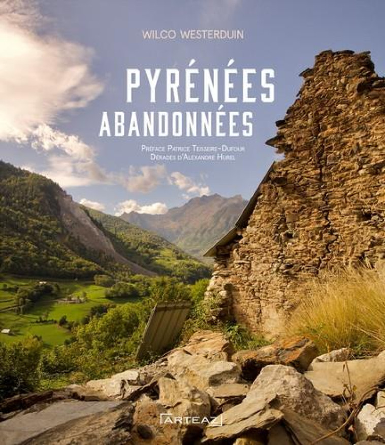 PYRENEES ABANDONNEES - WESTERDUIN WILCO - ARTEAZ