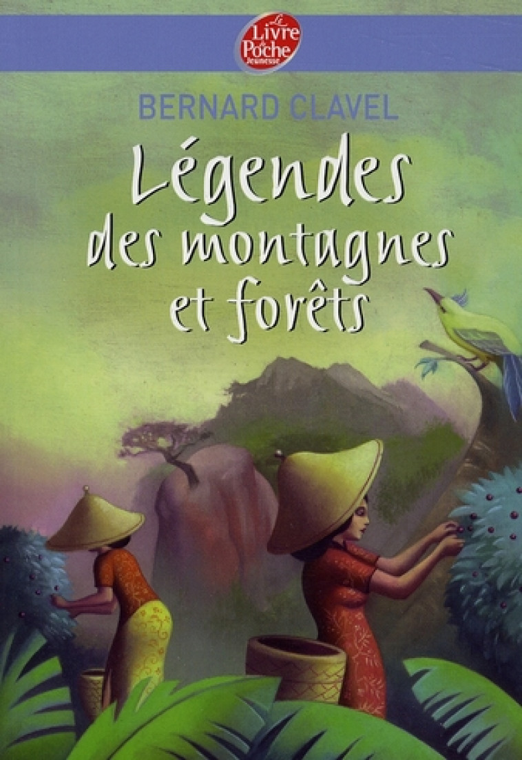 LEGENDES DES MONTAGNES ET FORETS - CLAVEL/SINAUD/IVERS - HACHETTE