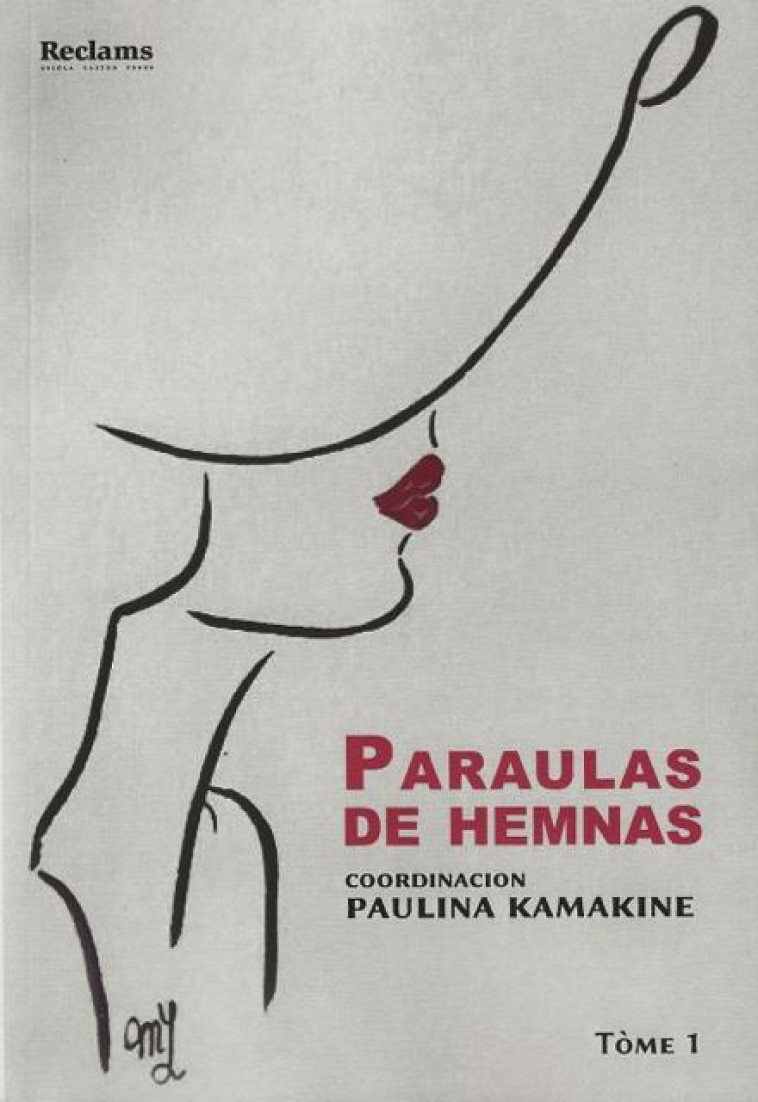 PARAULAS DE HEMNAS - T01 - PARAULAS DE HEMNAS - TOME 1 - KAMAKINE PAULINA - RECLAMS