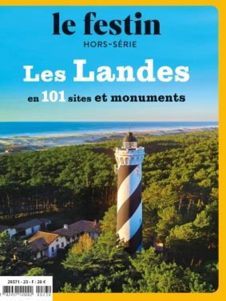 LES LANDES EN 101 SITES ET MONUMENTS - HORS-SERIE LE FESTIN - ANONYME - FESTIN