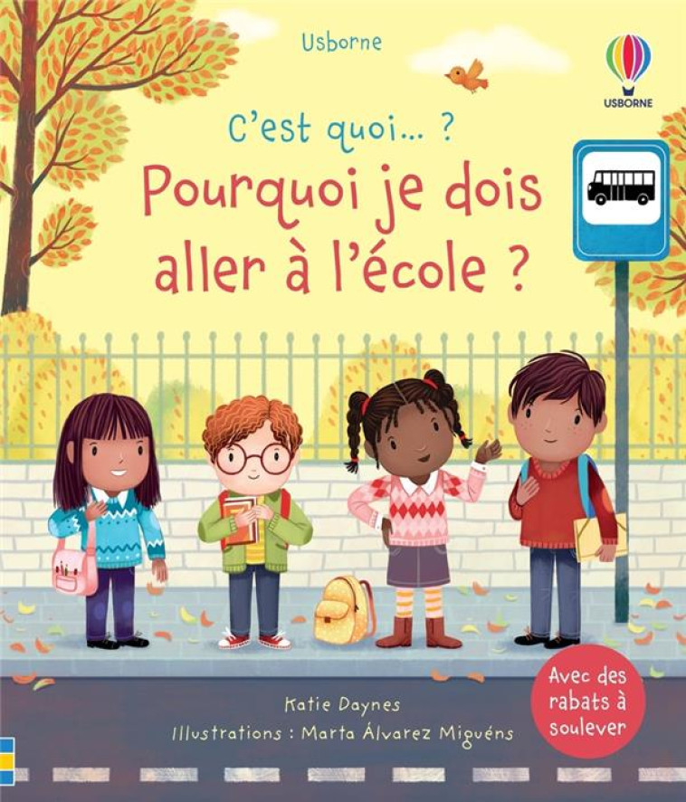 POURQUOI JE DOIS ALLER A L-ECOLE ? - C-EST QUOI...? - DAYNES/RYDER - NC