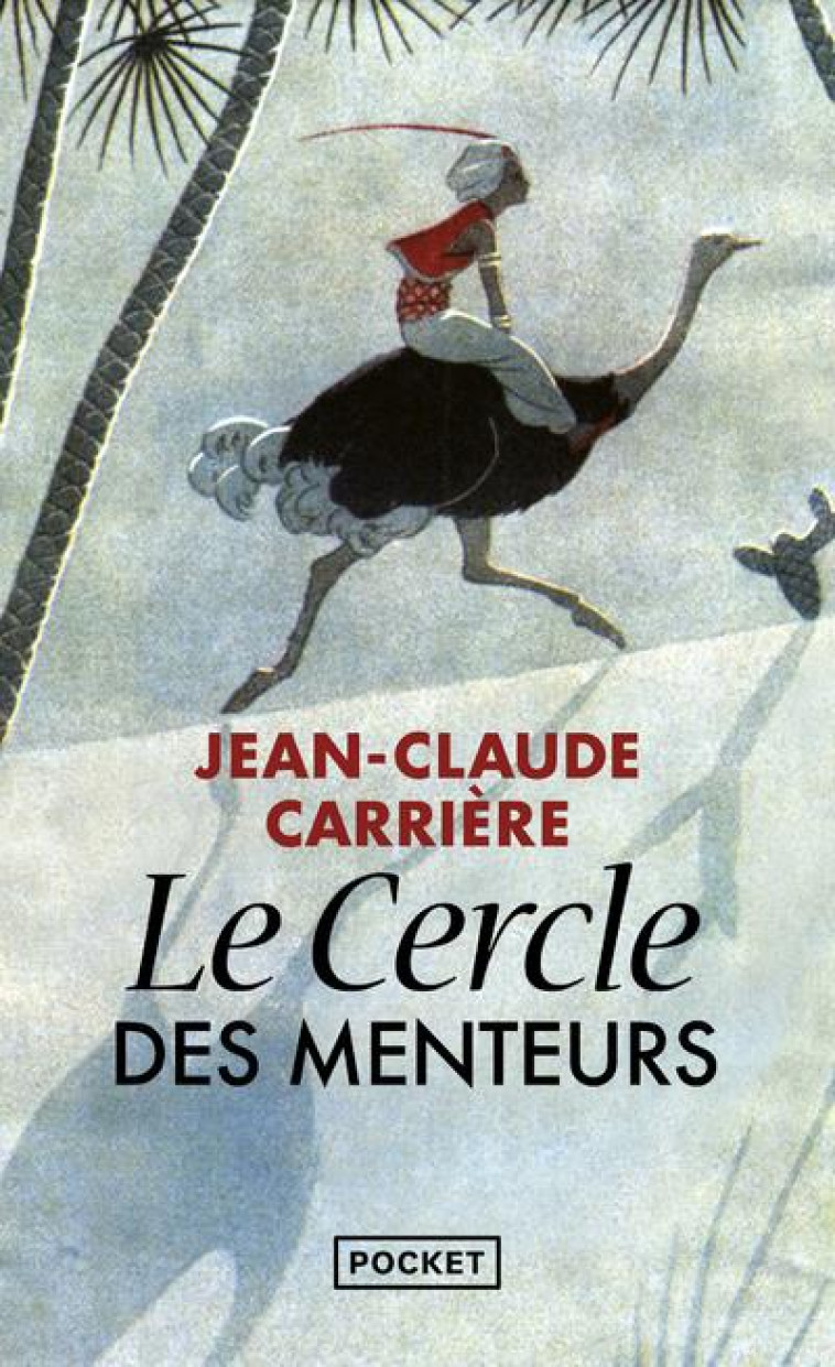 LE CERCLE DES MENTEURS - TOME 1 - VOL01 - CARRIERE JEAN-CLAUDE - POCKET