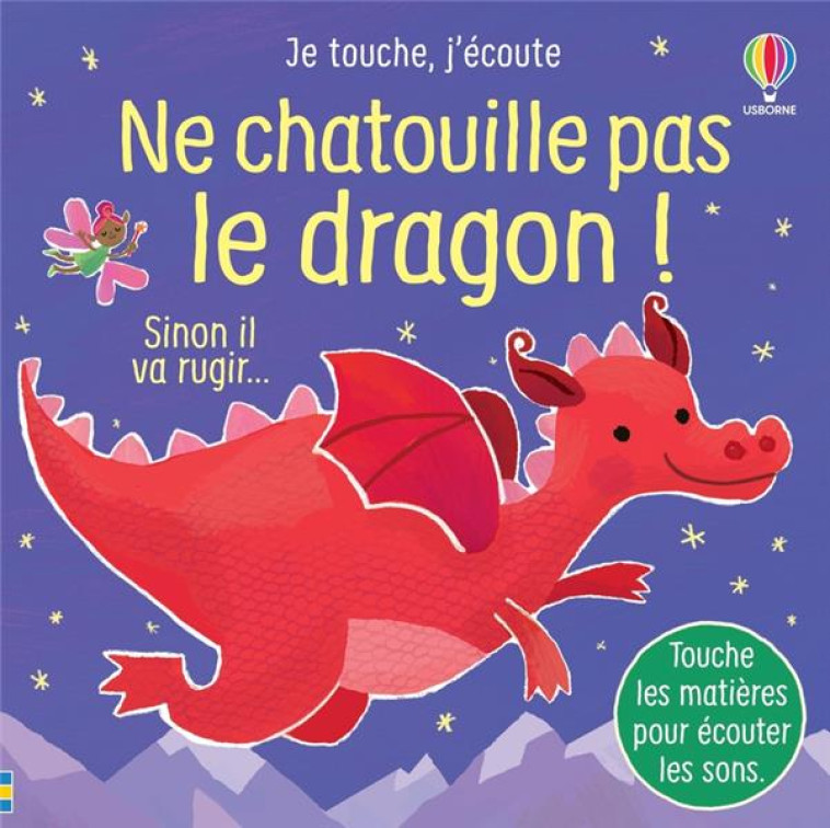 NE CHATOUILLE PAS LE DRAGON ! - JE TOUCHE, J-ECOUTE - TAPLIN/LARRANAGA - NC