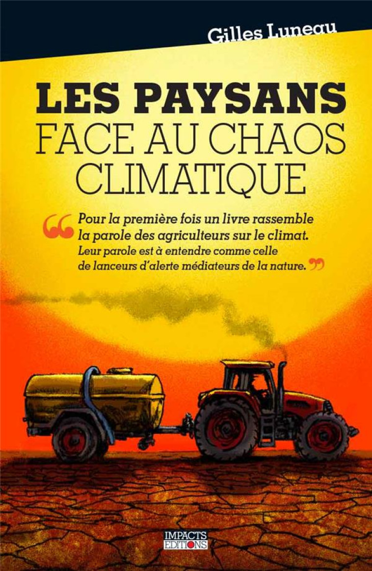 LES PAYSANS FACE AU CHAOS CLIMATIQUE. - LUNEAU GILLES - BOOKS ON DEMAND