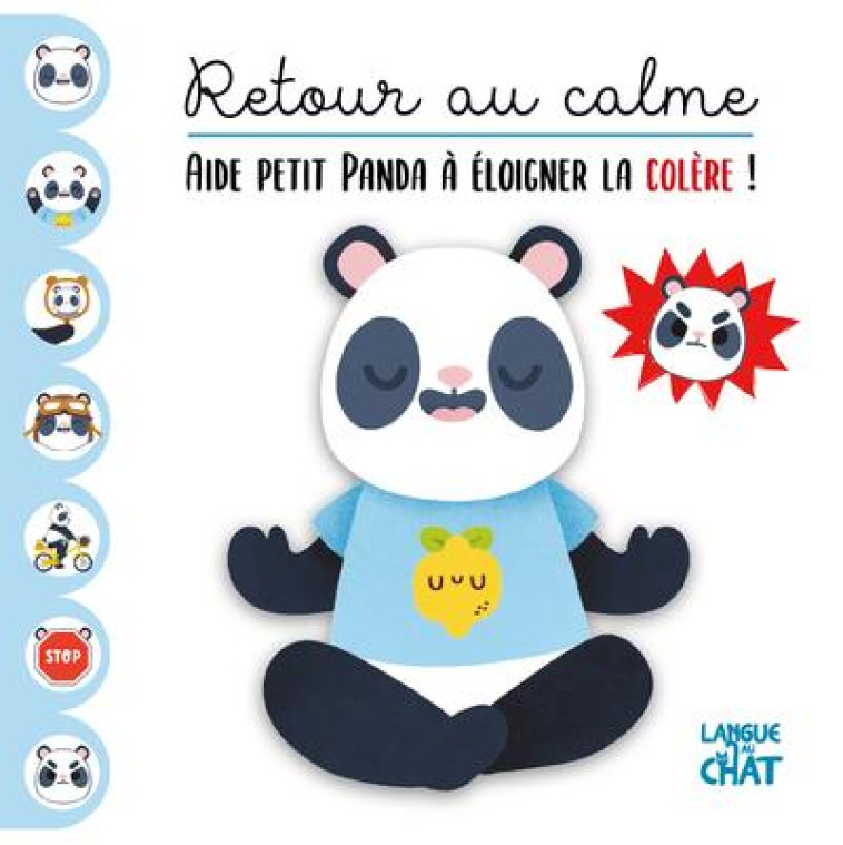 RETOUR AU CALME - AIDE PETIT PANDA A ELOIGNER LA COLERE ! - SPICY/COLLECTIF - LANGUE AU CHAT